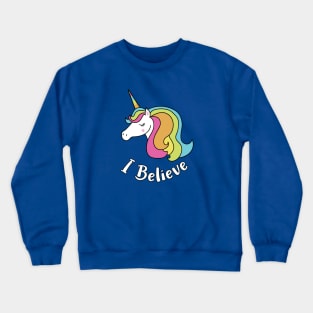 I believe Rainbow Unicorn Shirt Crewneck Sweatshirt
